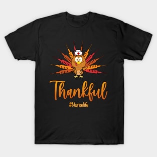 Thankful Turkey Nurse - Special Thanksgiving Edition T-Shirt